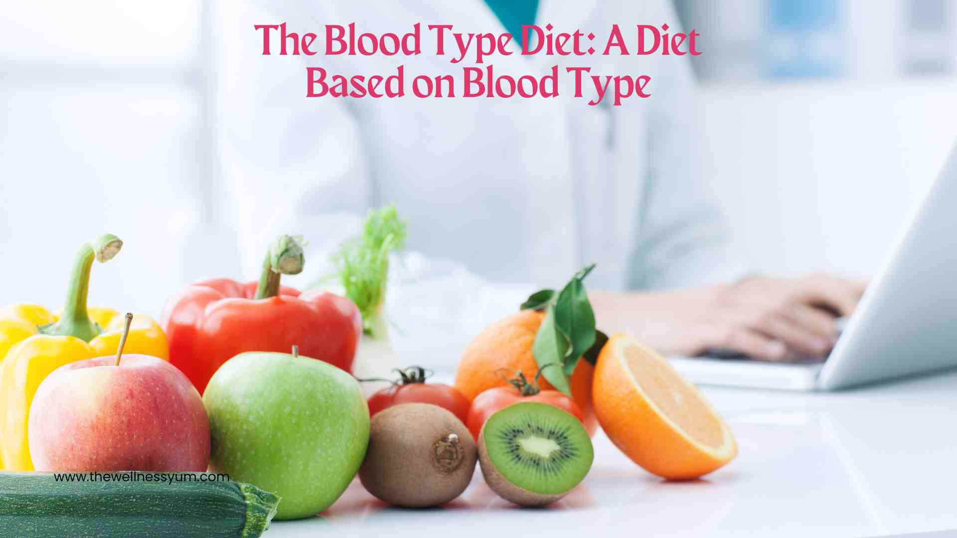 The Blood Type Diet